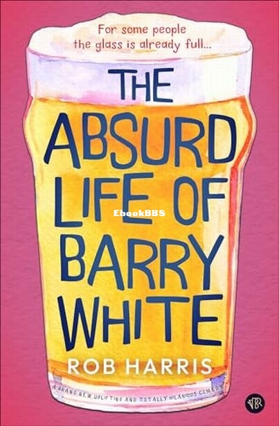 The Absurd Life of Barry White.jpg