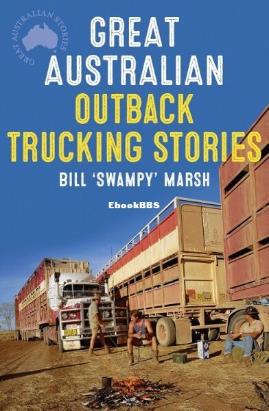 Great Australian Outback Trucking Stories.jpg