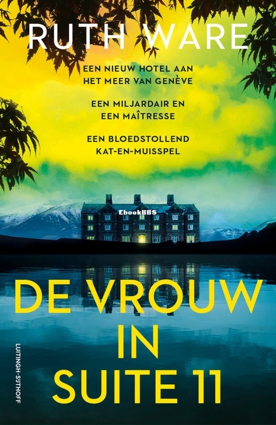 De Vrouw in Suite 11 - Ruth Ware - Dutch