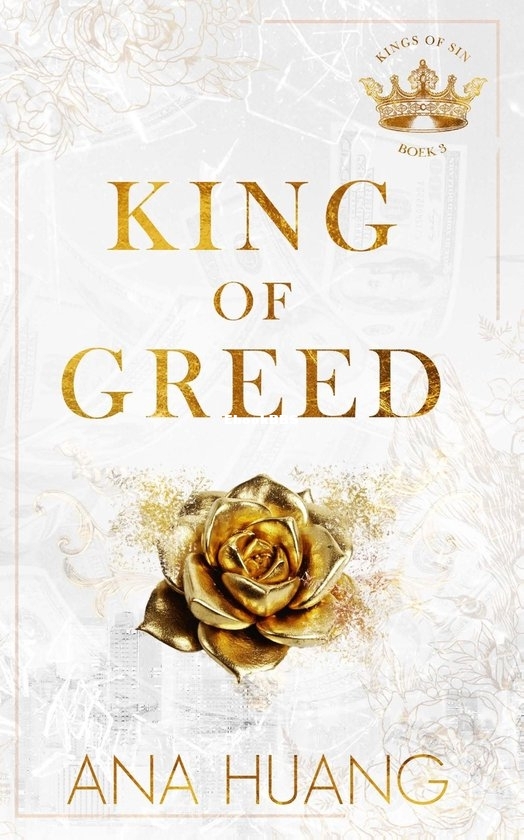 Kings of Sin 03 - King of Greed - Ana Huang - Dutch