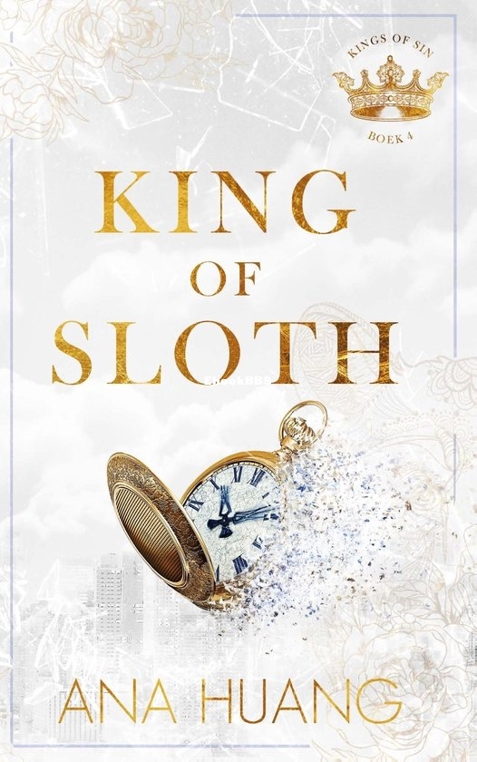 Kings of Sin 04 - King of Sloth - Ana Huang - Dutch