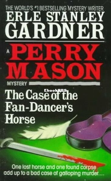 The Case of the Fan-Dancer's Horse.jpg
