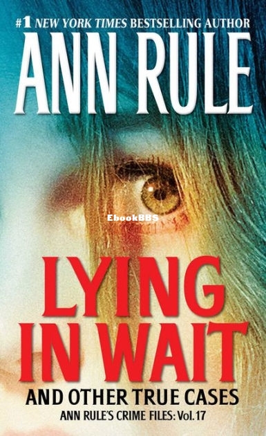 Lying In Wait by Ann Rule.jpg