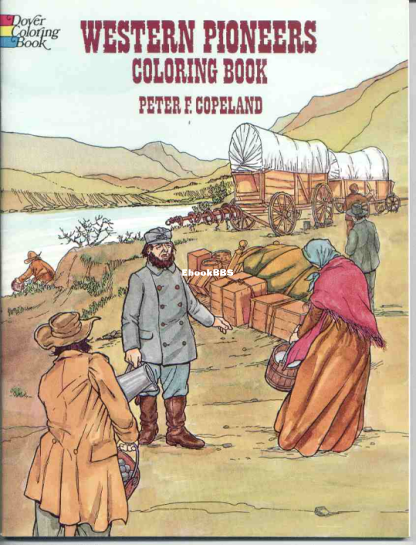 Western Pioneers Coloring Book (Peter F. Copeland) - 1.png