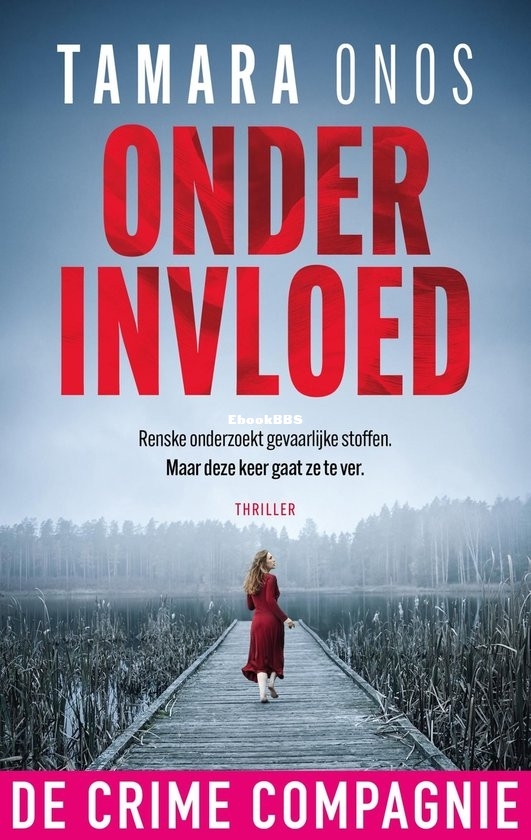 Onder invloed - Renske Nijland 1 - Tamara Onos - Dutch