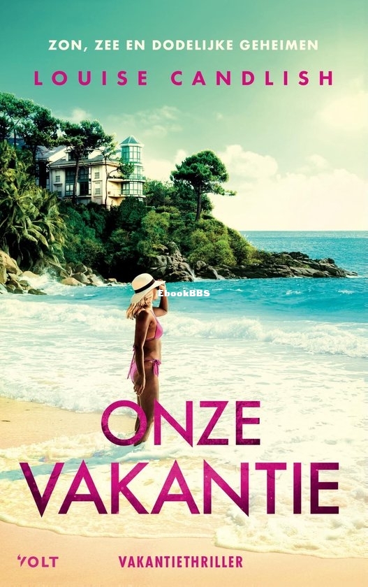Onze Vakantie - Louise Candish - Dutch