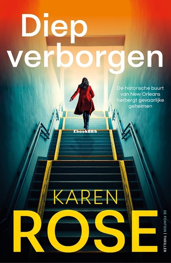 Diep Verborgen - Karen Rose - Dutch