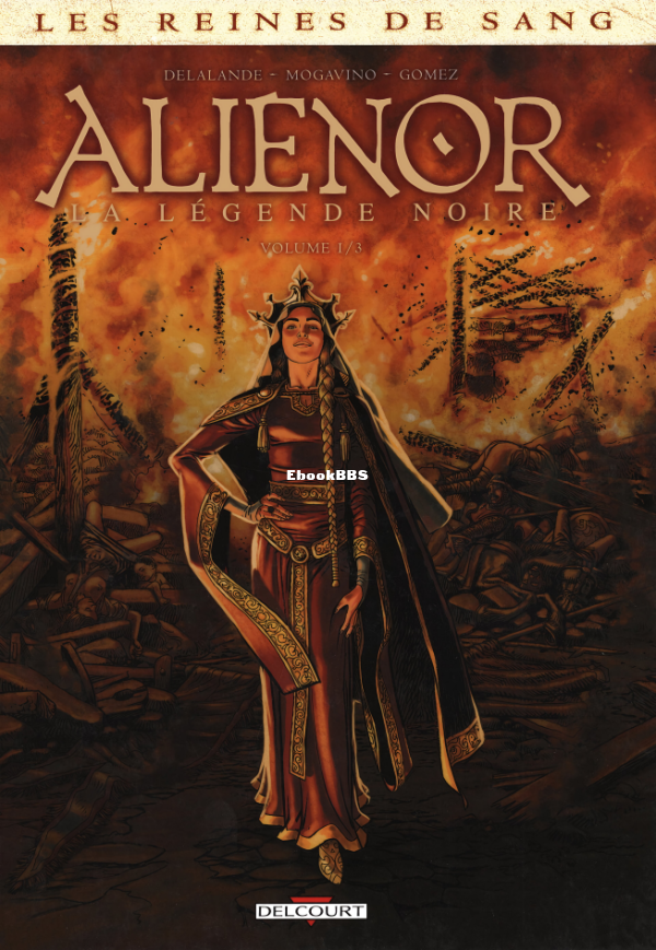 Les_Reines_de_Sang_-_Alienor_-_01_-_Alienor_la_Legende_noire_1_-_U3840 - 1.png