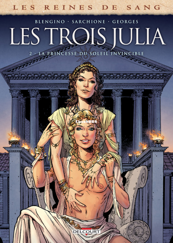 Les_Reines_de_Sang_-_Les_Trois_Julia_-_02_-_La_Princesse_du_Soleil_Invincible_-_.png
