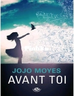 Jojo Moyes - Avant toi 2 Apres toi.jpg