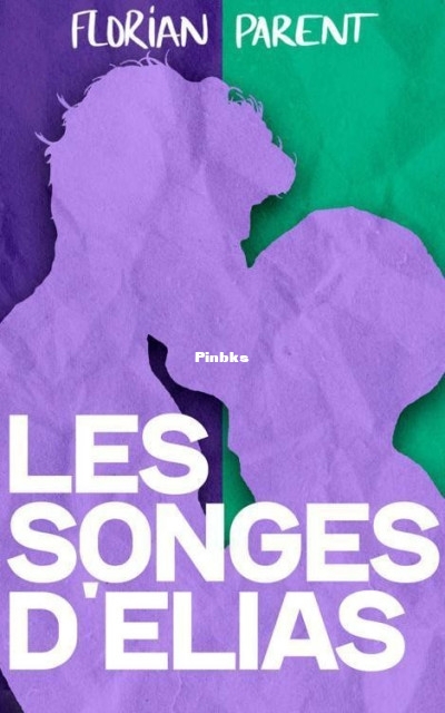 Les songes dElias (Florian Parent) (Z-Library).jpg