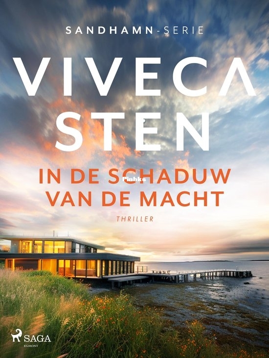 In de Schaduw van de Macht - Sandhamn 7 - Viveca Sten - Dutch