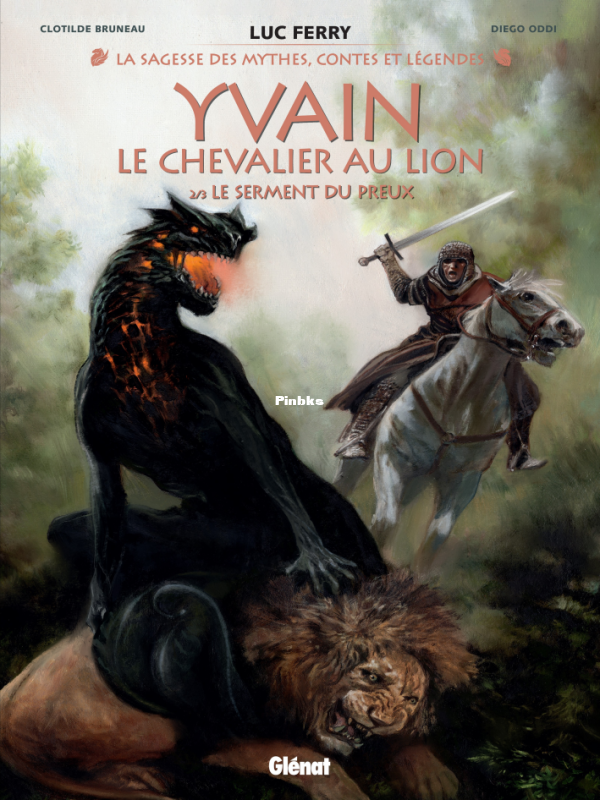 Yvain_le_chevalier_au_lion_la_sagesse_des_mythes_T02_Le_serment_du_preux_2025_TO.png