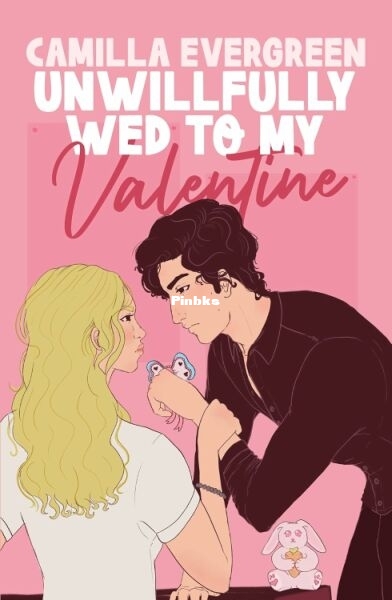 Unwillfully Wed to My Valentine.jpg