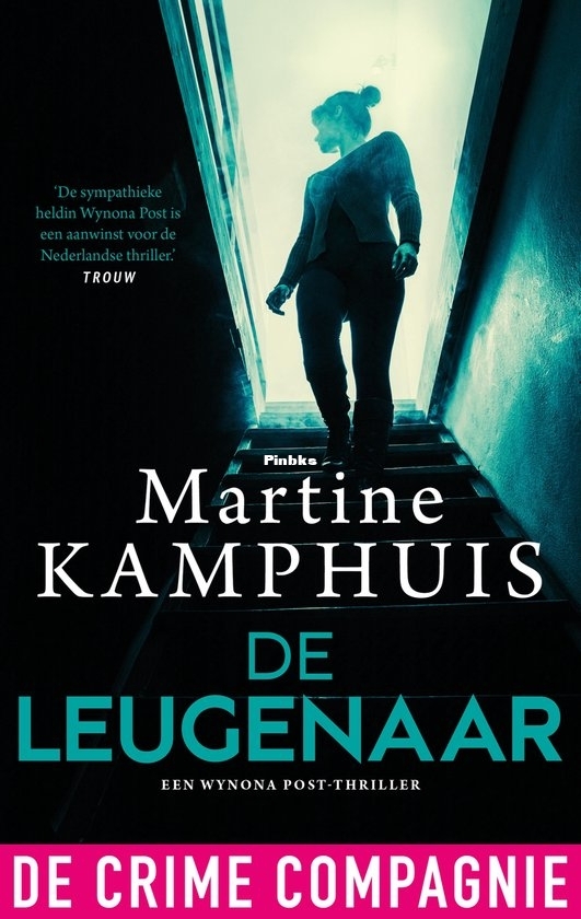De Leugenaar - Martine Kamphuis - Dutch