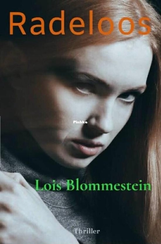 Radeloos - Lois Blommestein - Dutch