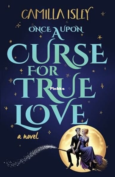 Once Upon a Curse for True Love.jpg