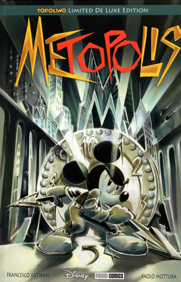 Topolino Limited De Luxe Edition 14 - Metopolis (Panini Comics 2017-10) [c2c Moby] - 1.png