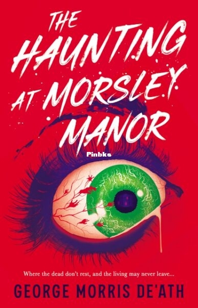 The Haunting at Morsley Manor.jpg