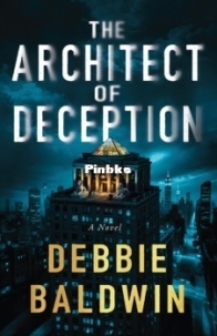 The Architect of Deception - Debbie Baldwin - English