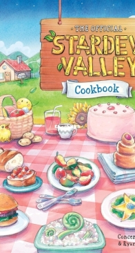 The Official Stardew Valley Cookbook - ConcernedApe, Ryan Novak - English