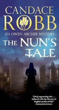 The Nun's Tale - Owen Archer 3 - Candace Robb - English