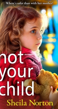 Not Your Child - Sheila Norton - English