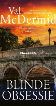 Blinde Obsessie - Val McDermid - Dutch