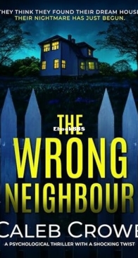 The Wrong Neighbour - Caleb Crowe - English