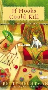 If Hooks Could Kill [Crochet Mystery #7] - Betty Hechtman - English