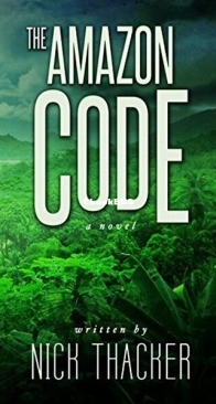 The Amazon Code - Harvey Bennett 2 - Nick Thacker - English