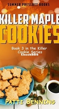 Killer Maple Cookies - Killer Cookie 03 - Patti Benning - English