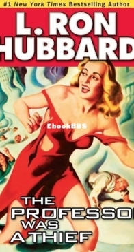 The Professor Was a Thief -  Fantasy Short Stories Collection 3 -  L. Ron Hubbard,  L. Sprague de Camp - English