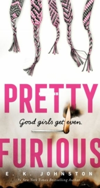 Pretty Furious - E. K. Johnston - English