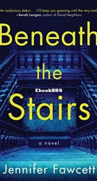 Beneath the Stairs - Jennifer Fawcett - English