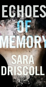 Echoes of Memory - Sara Driscoll - English