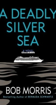 A Deadly Silver Sea - Zack Chasteen 4 - Bob Morris - English