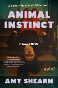 Animal Instinct - Amy Shearn - English