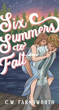 Six Summers to Fall - C. W. Farnsworth - English