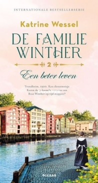Een Beter Leven - De Familie Winther 02 - Katrine Wessel - Dutch