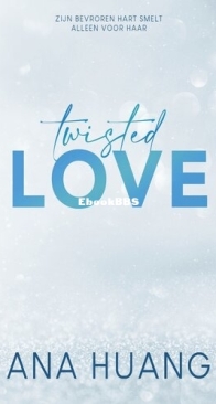 Twisted Love - Twisted 1 - Ana Huang - Dutch