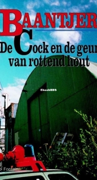 De Cock En De Geur Van Rottend Hout - 46 - Baantjer - Dutch
