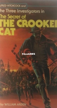 The Secret of the Crooked Cat - Alfred Hitchcock and The Three Investigators 13 - William Arden - English