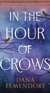 In the Hour of Crows - Dana Elmendorf - English