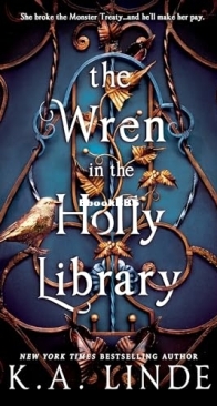 The Wren in the Holly Library - The Oak and Holly Cycle #1 - K.A. Linde - English