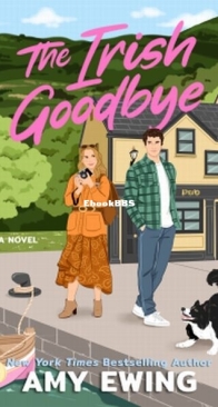 The Irish Goodbye - Amy Ewing - English