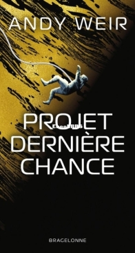 Projet Dernière Chance - Andy Weir - French