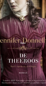 De Theeroos - De Trilogie 1 - Jennifer Donnelly - Dutch