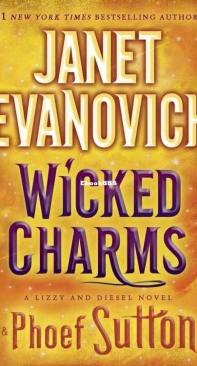 Wicked Charms - Lizzy and Diesel 03 - Janet Evanovich - English