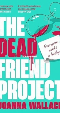 The Dead Friend Project - Joanna Wallace - English